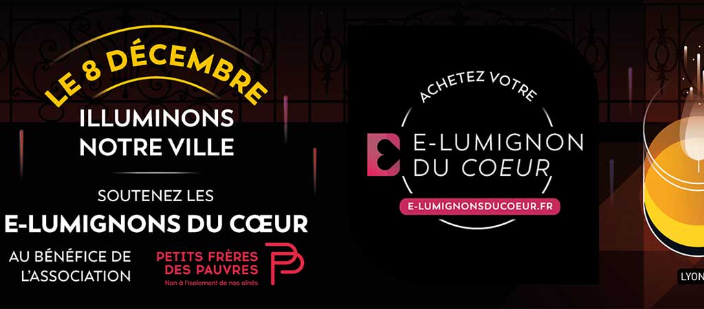 Les fonds des Lumignons du coeur seront reversés aux Petits Frères des Pauvres.